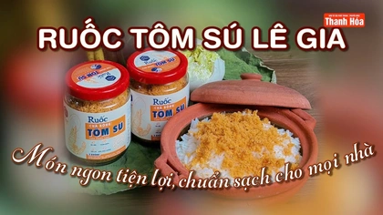 Ruốc tôm sú Lê Gia - Món ngon tiện lợi, chuẩn sạch cho mọi nhà